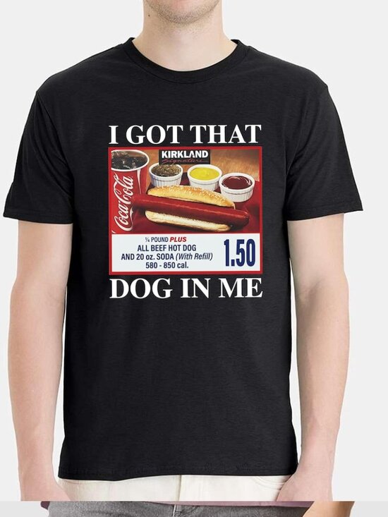 Tops - I Got That Dog In Me T-Shirt